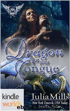 Paranormal Dating Agency: Dragon Got Your Tongue (Kindle Worlds Novella) (Dragon Guard Series Book 24) by Julia Mills
