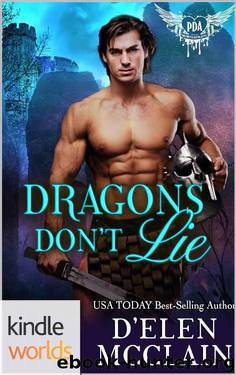 Paranormal Dating Agency: Dragons Don't Lie (Kindle Worlds Novella) (Fire Chronicles Book 5) by D'Elen McClain