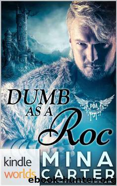 Paranormal Dating Agency: Dumb as a Roc (Kindle Worlds Novella) by Mina Carter
