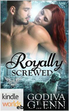 Paranormal Dating Agency: Royally Screwed (Kindle Worlds Novella) (Prism Fae Romance Book 1) by Godiva Glenn