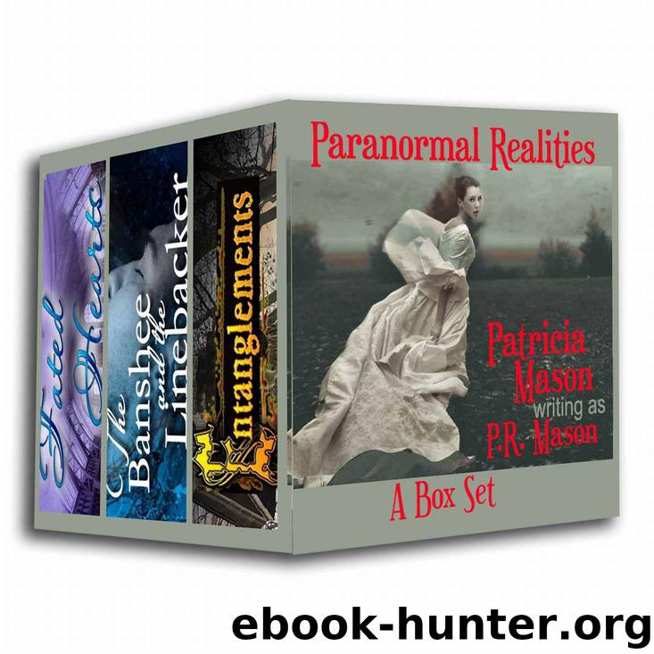 Paranormal Realities (A Paranormal Romantic Suspense Box Set) by Mason Patricia