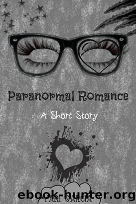 Paranormal Romance by Yari Garcia