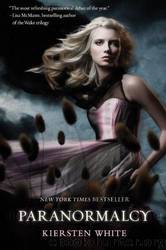 Paranormalcy by White Kiersten