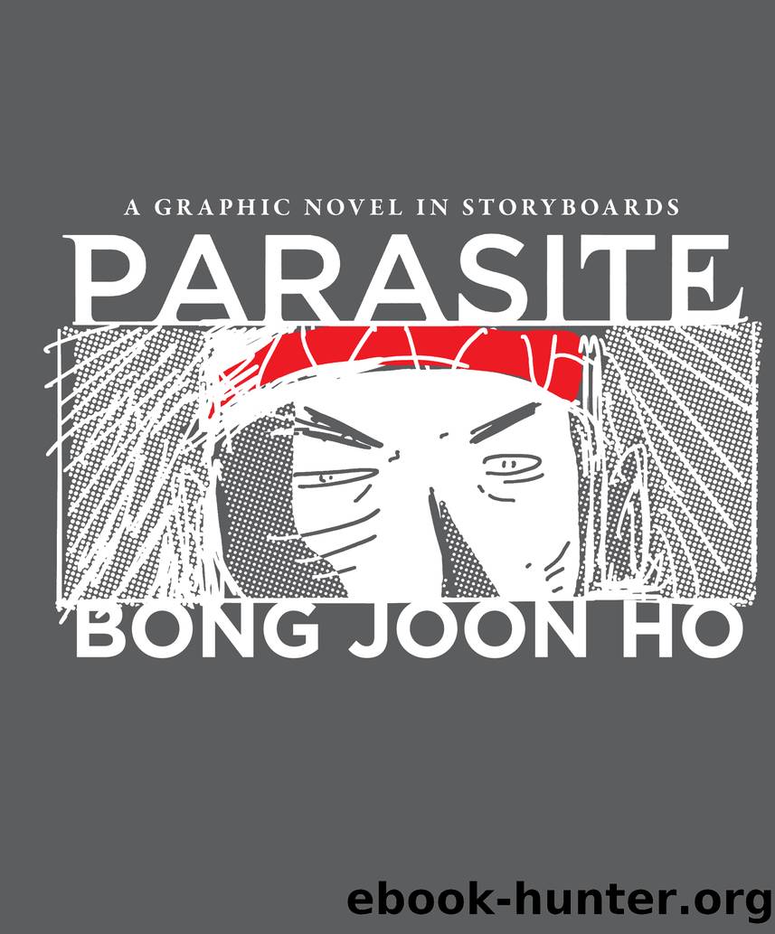 Parasite: A Graphic Novel in Storyboards by Bong Joon Ho