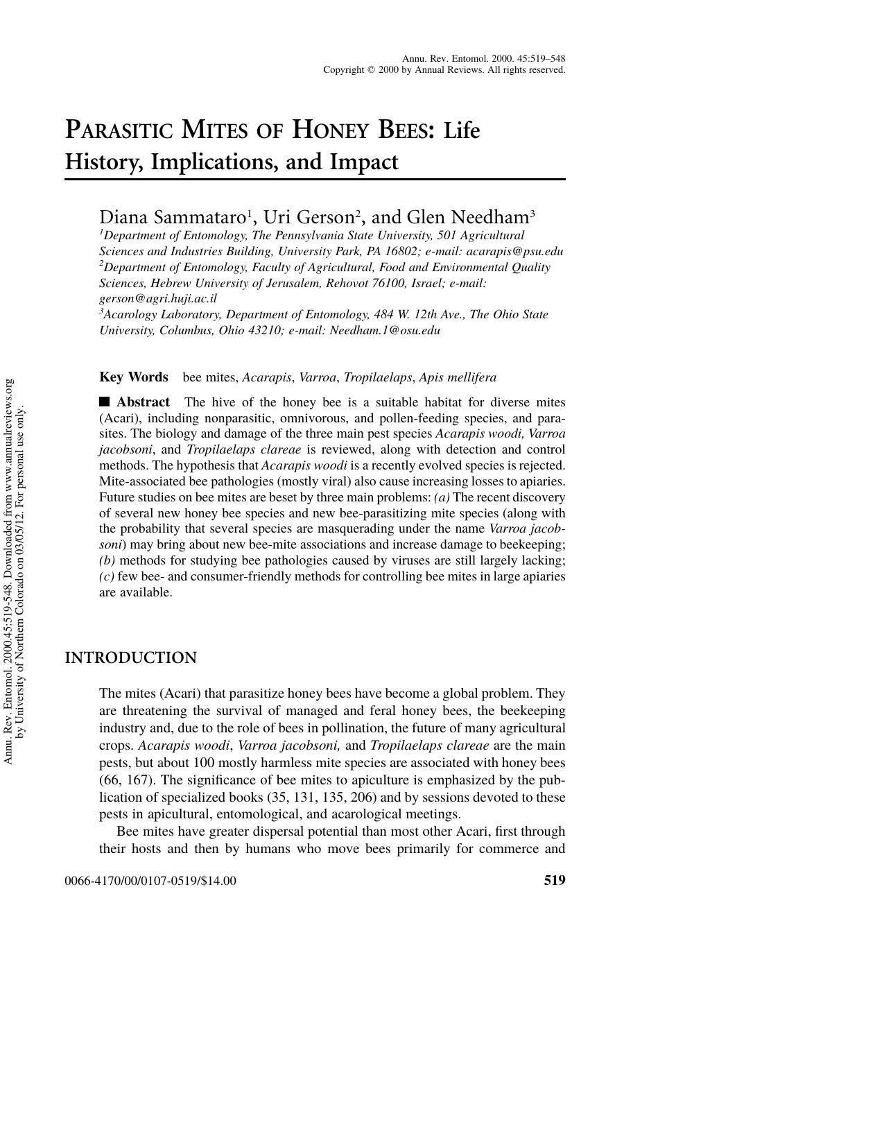 Parasitic Mites of Honey Bees: Life History, Implications, and Impact by Diana Sammataro 1 Uri Gerson 2 & Glen Needham 3