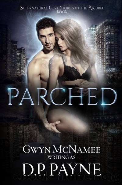 Parched by D.P. Payne & Gwyn McNamee