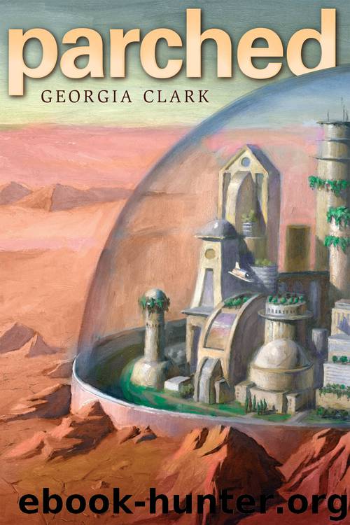 Parched by Georgia Clark