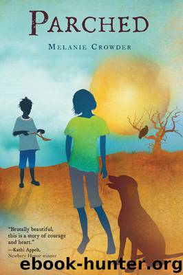 Parched by Melanie Crowder