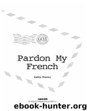Pardon My French by Cathy Hapka
