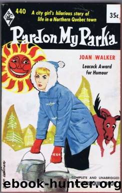 Pardon My Parka by Joan Walker