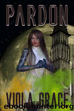 Pardon by Grace Viola