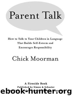 Parent Talk by Chick Moorman