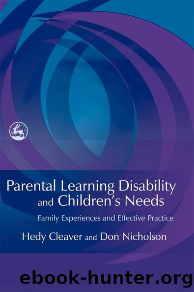Parental Learning Disability and Children's Needs by Hedy Cleaver Don Nicholson