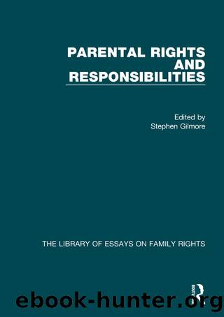 Parental Rights and Responsibilities by Stephen Gilmore