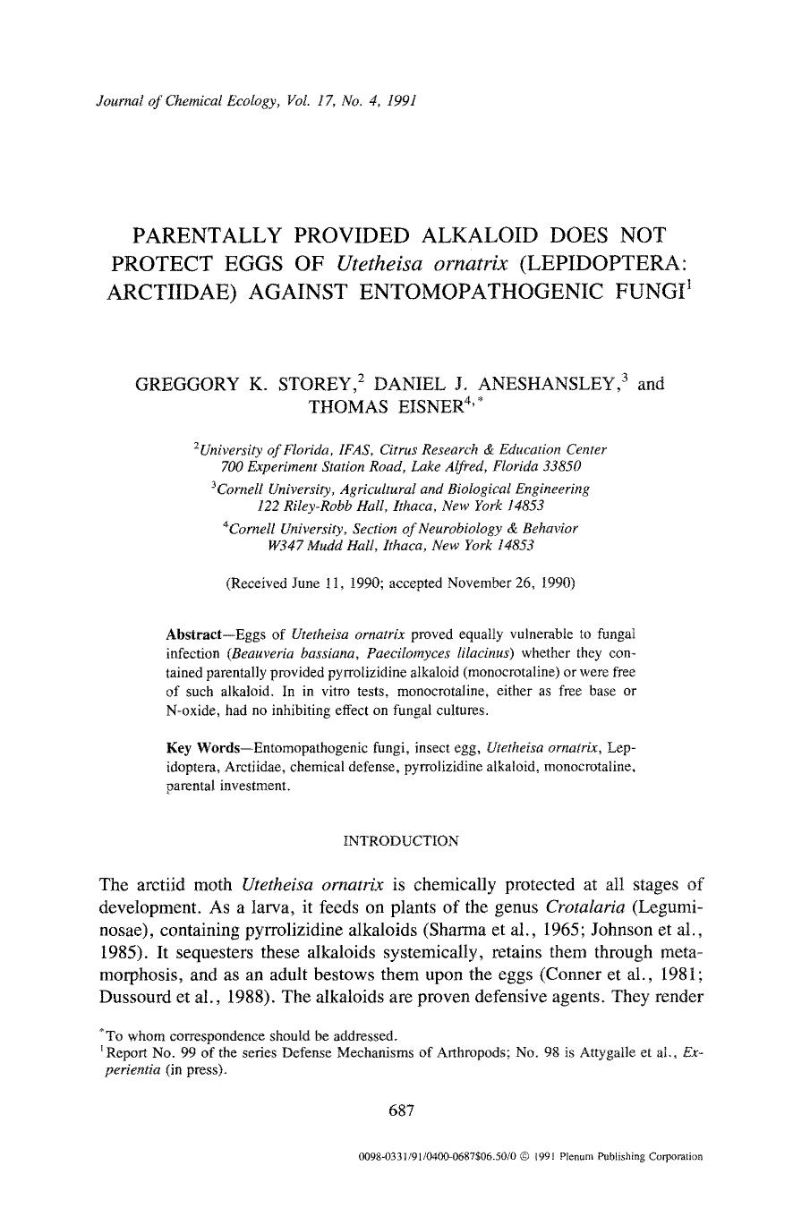 Parentally provided alkaloid does not protect eggs of <Emphasis Type="Italic">Utetheisa ornatrix <Emphasis> (Lepidoptera: Arctiidae) against entomopathogenic fungi by Unknown