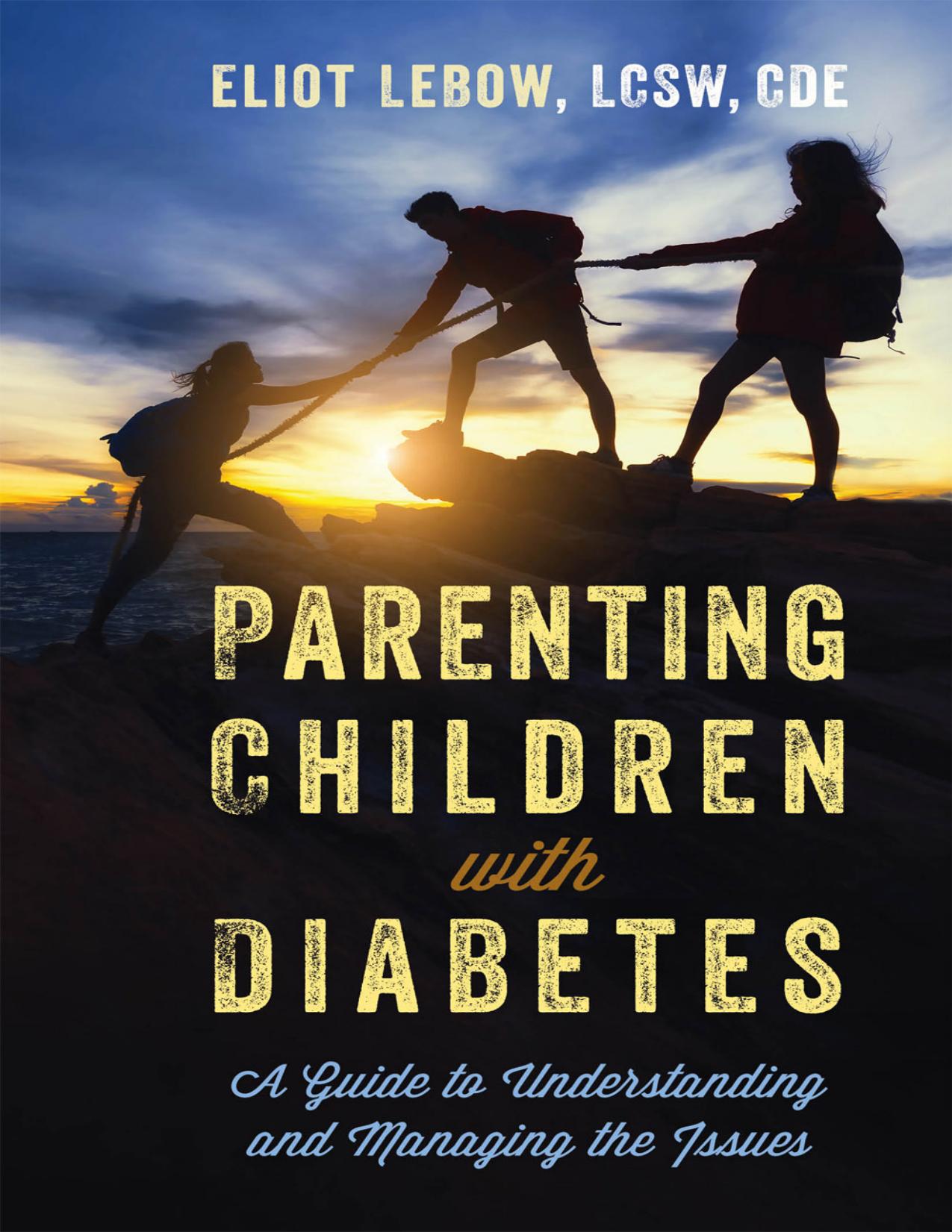 Parenting Children with Diabetes by Eliot LeBow