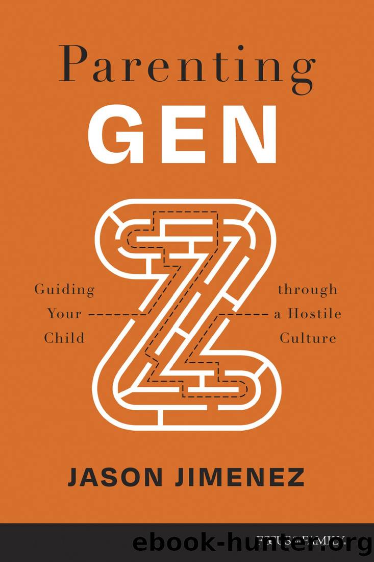 Parenting Gen Z by Jason Jimenez