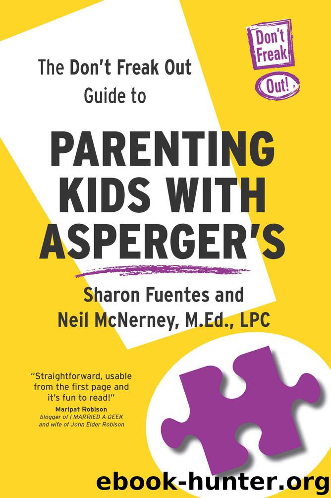 Parenting Kids with Aspergers by Sharon Fuentes & Neil McNerney
