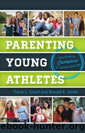 Parenting Young Athletes by Frank L. Smoll