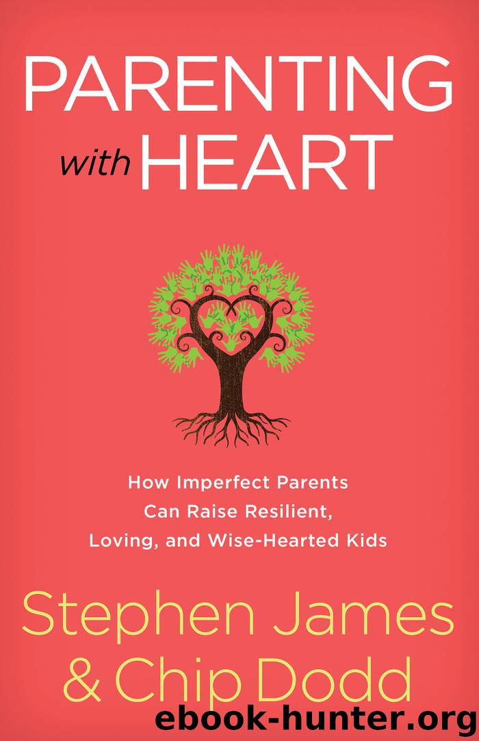 Parenting with Heart by Stephen James