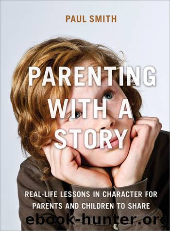 Parenting with a Story by Paul Smith