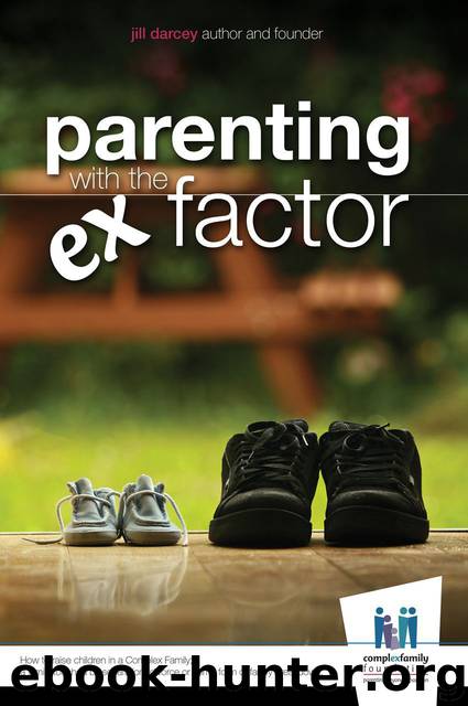 Parenting with the Ex Factor by Darcey Jill