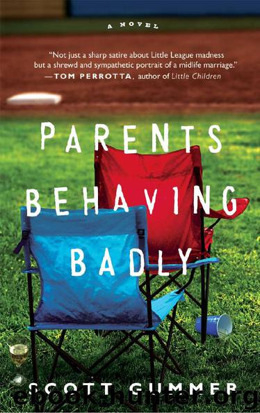 Parents Behaving Badly by Scott Gummer