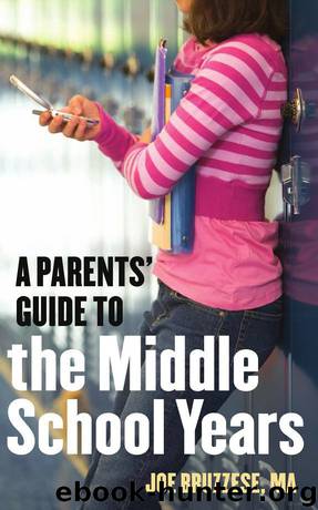 Parents' Guide to the Middle School Years by Joe Bruzzese