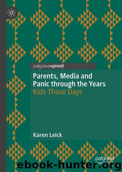 Parents, Media and Panic through the Years by Karen Leick