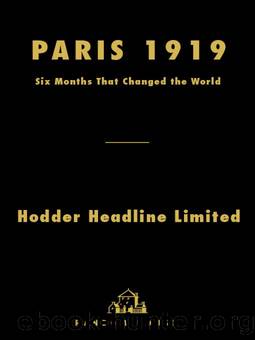 Paris 1919: Six Months That Changed the World by Margaret Macmillan & Richard Holbrooke