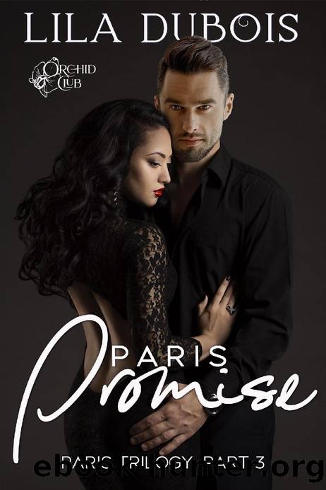 Paris Pleasure_Billionaire Club Romance_Paris Trilogy 1 by Lila Dubois