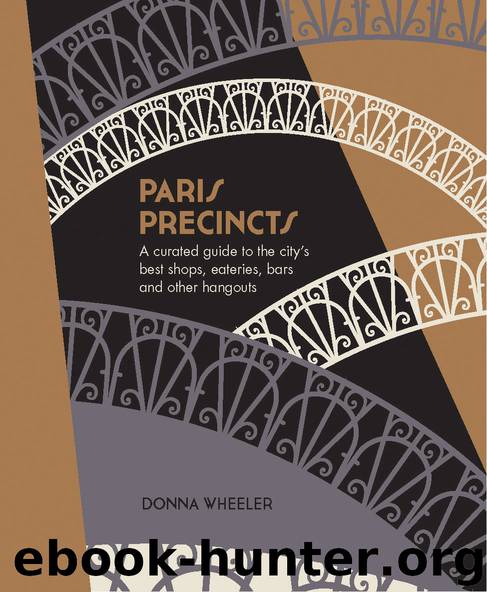 Paris Precincts by Donna Wheeler