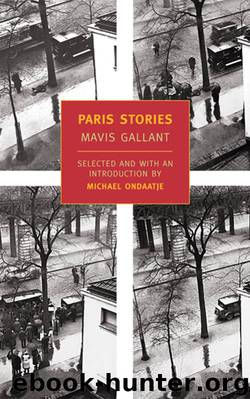 Paris Stories by Mavis Gallant