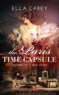 Paris Time Capsule by Ella Carey