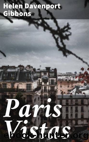 Paris Vistas by Helen Davenport Gibbons