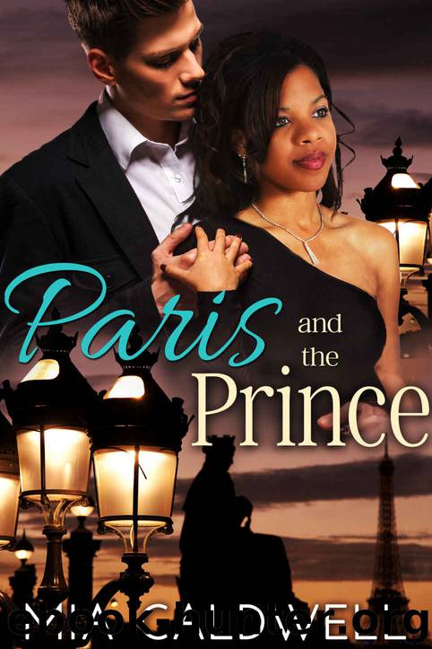 Paris and the Prince: A BWWM Billionaire Romance (Royal Weddings Book 1) by Mia Caldwell
