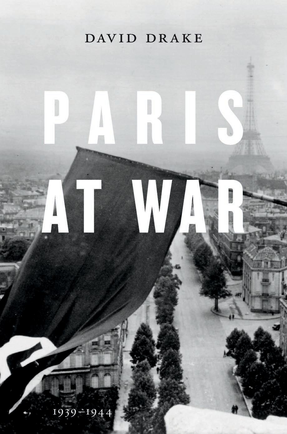 Paris at War: 1939-1944 by David Drake