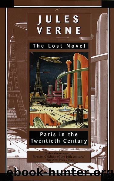 Paris in the Twentieth Century by Jules Verne & Richard Howard