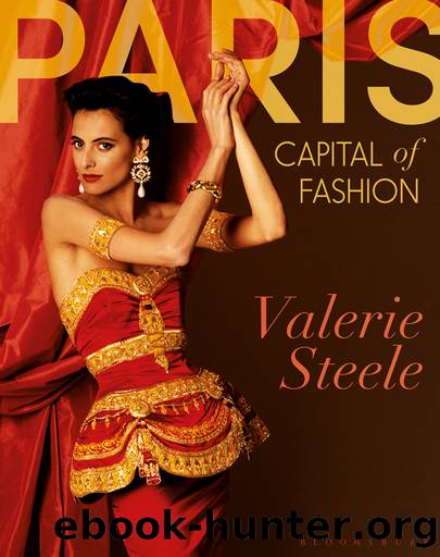 Paris, Capital of Fashion by Steele Valerie;