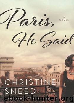 Paris, He Said by Christine Sneed