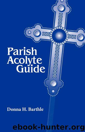 Parish Acolyte Guide by Donna H. Barthle