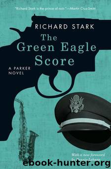 Parker #10: Green Eagle Score by Richard Stark