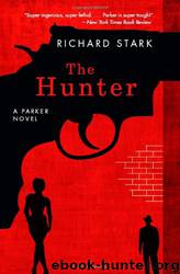 Parker 01 - The Hunter by Richard Stark