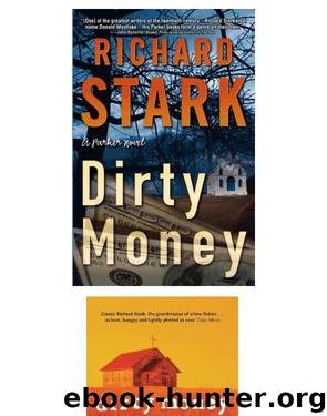 Parker 24 Dirty Money by Richard Stark
