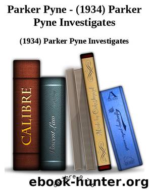 Parker Pyne - (1934) Parker Pyne Investigates by (1934) Parker Pyne Investigates
