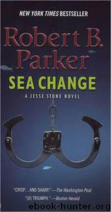 Parker, Robert B. - Sea Change by Parker Robert B