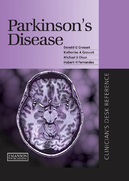 Parkinson's Disease by Donald Grosset Hubert Fernandez Katherine Grosset Michael Okun