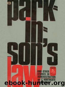 Parkinson's Law by C. Northcote Parkinson