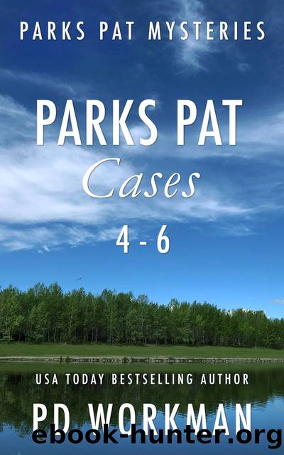 Parks Pat Cases 4-6 by P.D. Workman