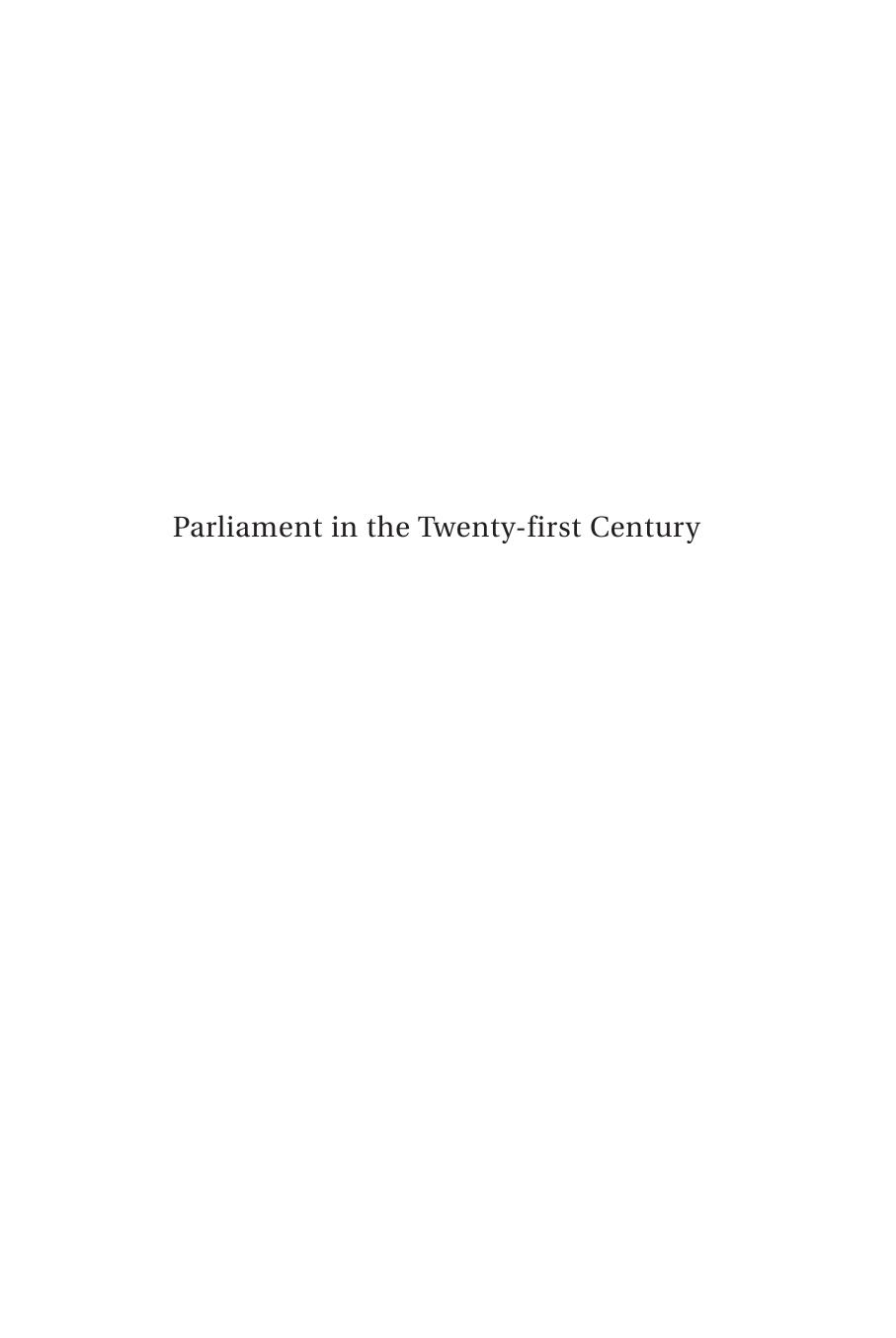 Parliament in the twenty-first century : institutional reform and emerging roles by Halligan John; Miller Robin; Power John Marcus
